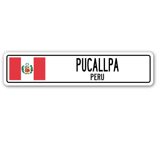 PUCALLPA, PERU Street Sign
