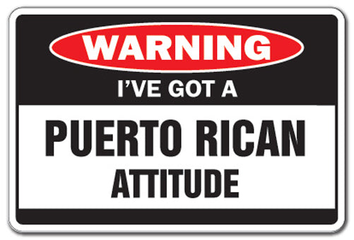 I've Got A Puerto Rican Attitude Vinyl Decal Sticker