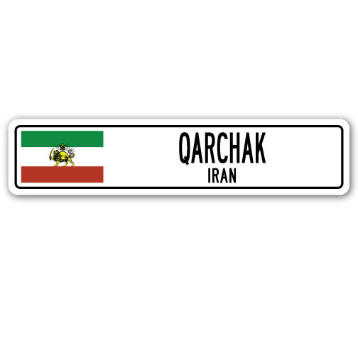 QARCHAK, IRAN Street Sign
