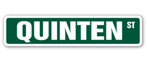 QUINTEN Street Sign