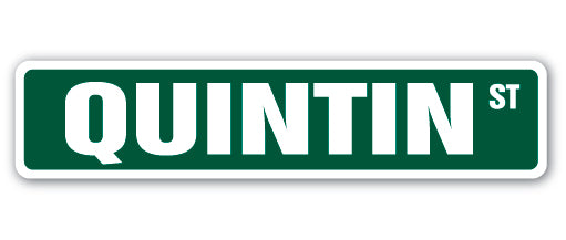 QUINTIN Street Sign