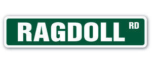 RAGDOLL Street Sign
