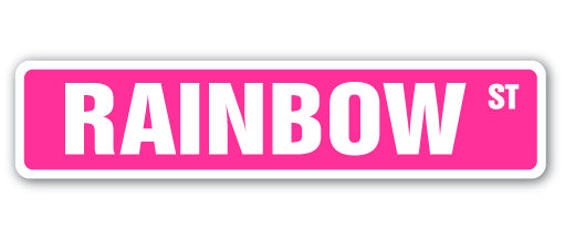 RAINBOW Street Sign