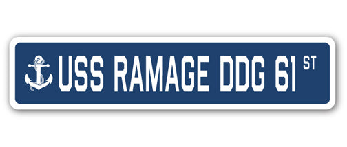 USS RAMAGE DDG 61 Street Sign