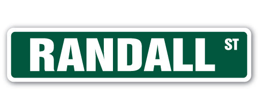 RANDALL Street Sign