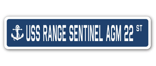 USS RANGE SENTINEL AGM 22 Street Sign
