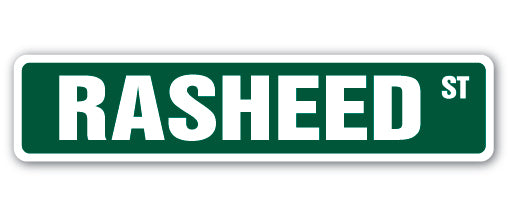 RASHEED Street Sign