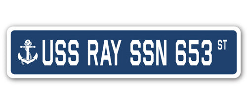 USS RAY SSN 653 Street Sign