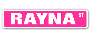 RAYNA Street Sign