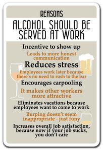 Reasons Alcohol Should Be Served At Work Vinyl Decal Sticker