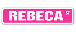 REBECA Street Sign