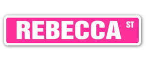 REBECCA Street Sign