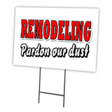 REMODELING PARDON OUR DUST