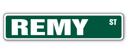 REMY Street Sign