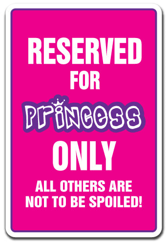 Reserved For Princess Vinyl Decal Sticker