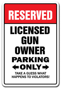 Reserved Licensed Gun Owner Parking Vinyl Decal Sticker