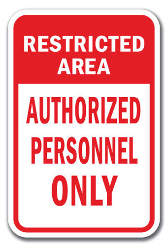 Restricted Area No Admittance