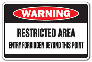 Restricted Area Vinyl Decal Sticker