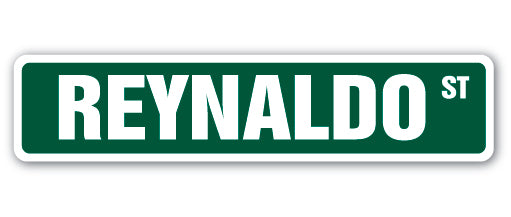 REYNALDO Street Sign