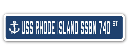 USS RHODE ISLAND SSBN 740 Street Sign