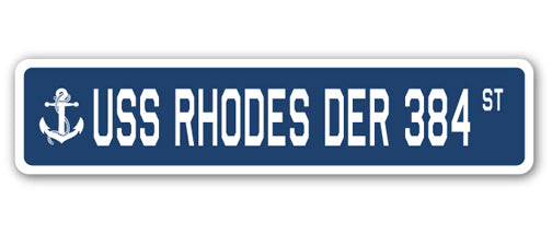 USS RHODES DER 384 Street Sign