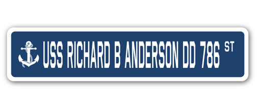 USS RICHARD B ANDERSON DD 786 Street Sign