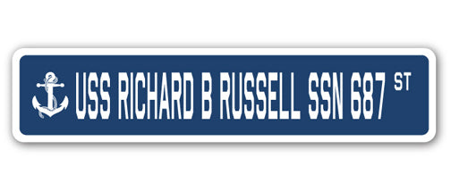 USS RICHARD B RUSSELL SSN 687 Street Sign