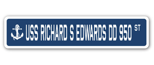 USS RICHARD S EDWARDS DD 950 Street Sign