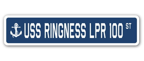 USS RINGNESS LPR 100 Street Sign