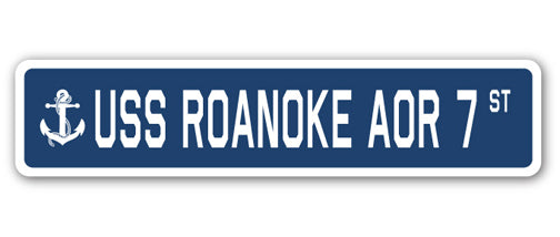USS ROANOKE AOR 7 Street Sign