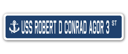 USS ROBERT D CONRAD AGOR 3 Street Sign