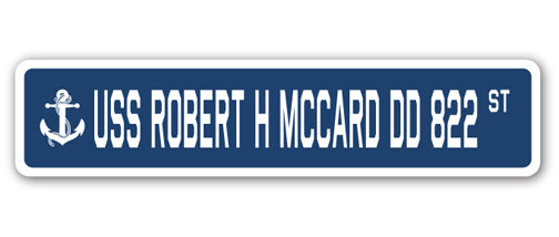 USS ROBERT H MCCARD DD 822 Street Sign
