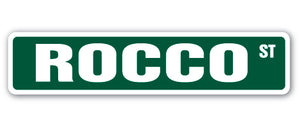 ROCCO Street Sign