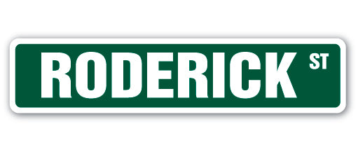 RODERICK Street Sign