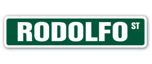 RODOLFO Street Sign