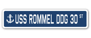 USS ROMMEL DDG 30 Street Sign