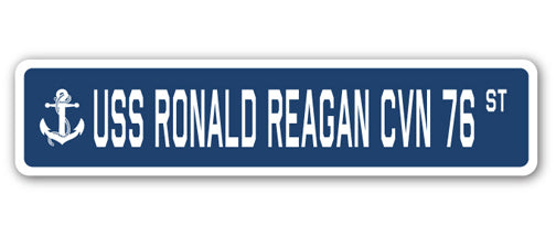 USS RONALD REAGAN CVN 76 Street Sign