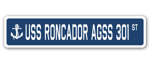 USS RONCADOR AGSS 301 Street Sign
