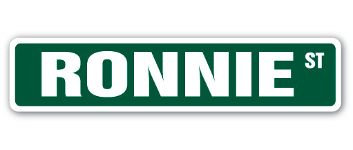 RONNIE Street Sign