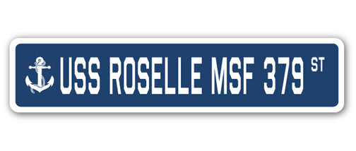 USS ROSELLE MSF 379 Street Sign