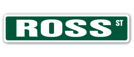 ROSS Street Sign