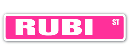 RUBI Street Sign