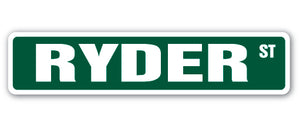 RYDER Street Sign