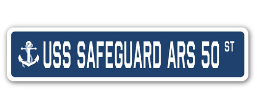 USS SAFEGUARD ARS 50 Street Sign