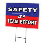 SAFETY IS A TEAM EFFORT