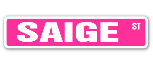 SAIGE Street Sign