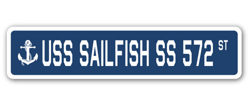 USS SAILFISH SS 572 Street Sign