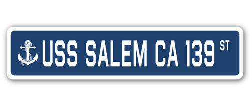 USS SALEM CA 139 Street Sign