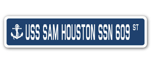 USS SAM HOUSTON SSN 609 Street Sign