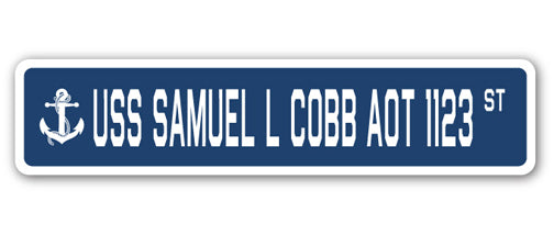 USS SAMUEL L COBB AOT 1123 Street Sign